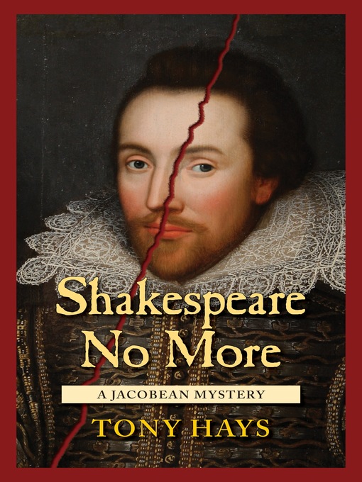 Title details for Shakespeare No More by Tony Hays - Available